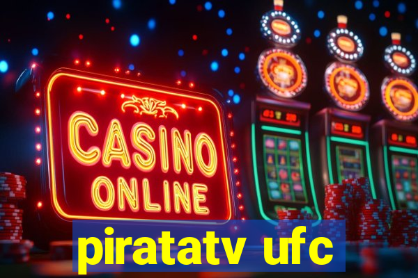 piratatv ufc